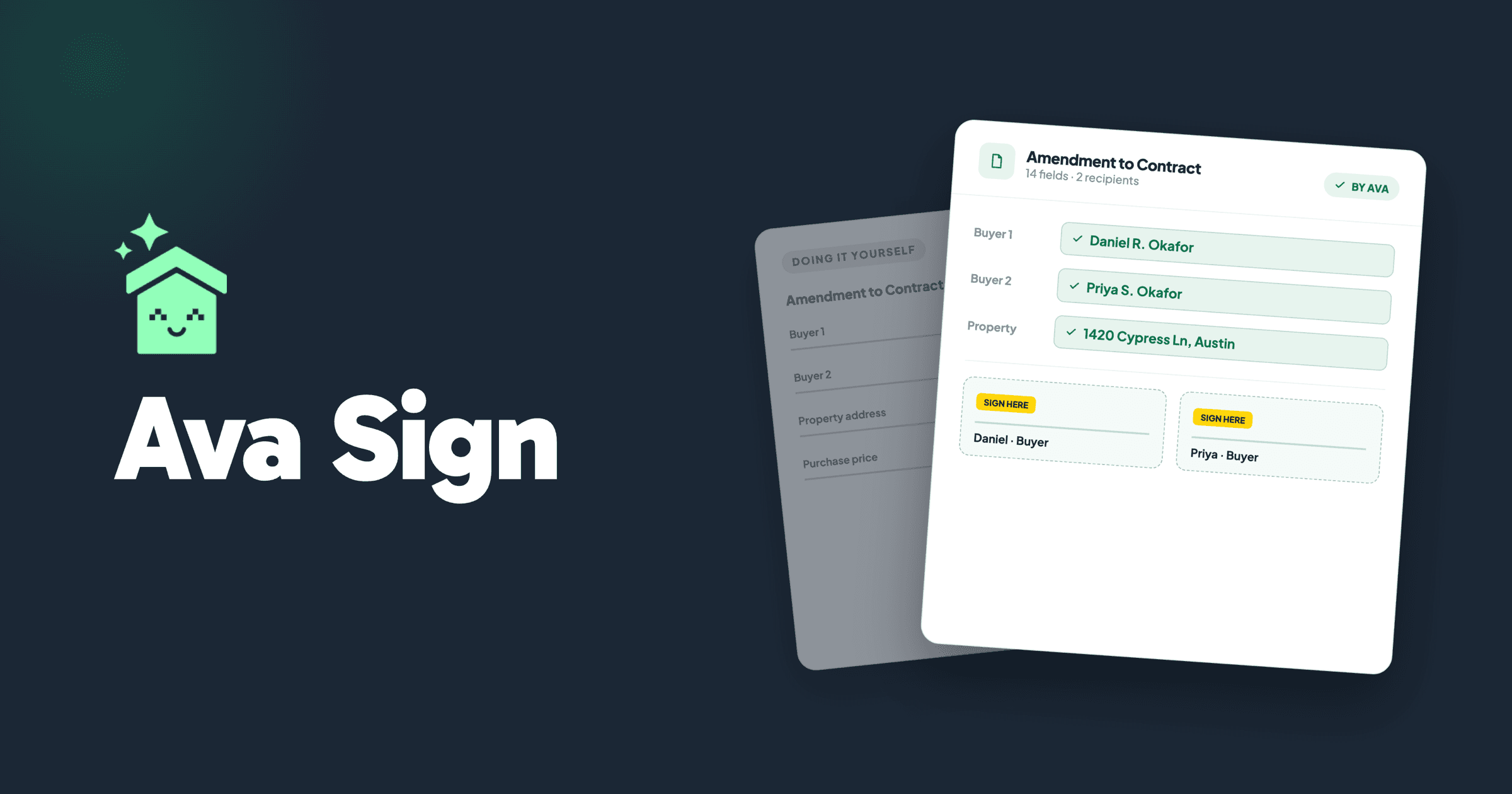 Ava Sign real estate e-signature software: an amendment to contract auto-filled by Ava with buyer names and property address and signature fields ready, beside a blank do-it-yourself form