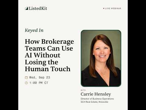 How Brokerage Teams Can Use AI Without Losing the Human Touch (webinar recording) - Click to play video